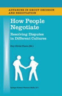 How People Negotiate: Resolving Disputes in Different Cultures
