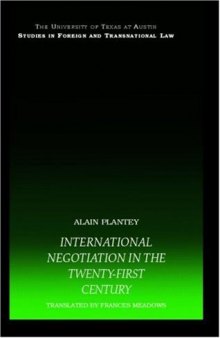 International Negotiation in the 20th Century (University of Texas at Austin Studies in Foreign & Transnational Law)
