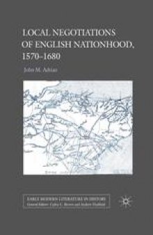 Local Negotiations of English Nationhood, 1570–1680