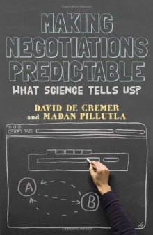 Making Negotiations Predictable: What Science Tells Us