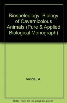 Biospeleology. The Biology of Cavernicolous Animals