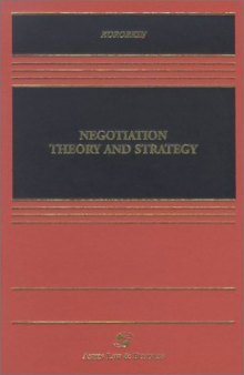 Negotiation Theory and Strategy (Casebook)  