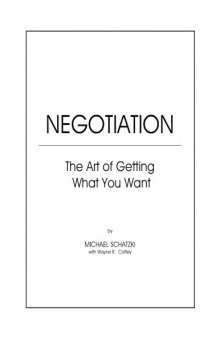 Negotiation: The Art of Getting What You Want 