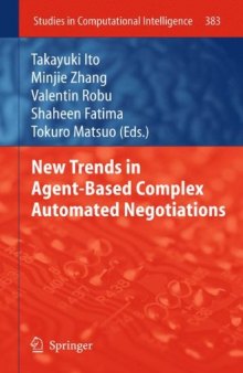 New Trends in Agent-Based Complex Automated Negotiations 