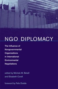 NGO Diplomacy: The Influence of Nongovernmental Organizations in International Environmental Negotiations