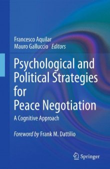 Psychological and Political Strategies for Peace Negotiation: A Cognitive Approach