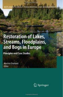 Restoration of Lakes, Streams, Floodplains, and Bogs in Europe: Principles and Case Studies 