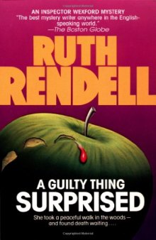 A Guilty Thing Surprised (Chief Inspector Wexford Mysteries)  