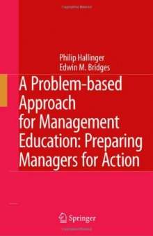 A Problem-based Approach for Management Education: Preparing Managers for Action