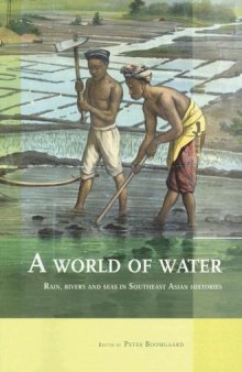 A world of water: rain, rivers and seas in Southeast Asian histories