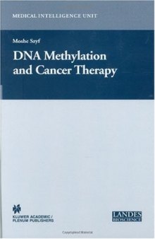 DNA Methylation and Cancer Therapy (Medical Intelligence Unit)