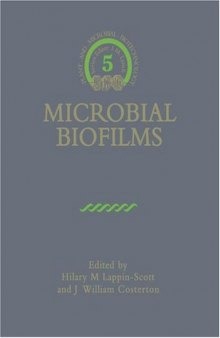 Microbial Biofilms (Biotechnology Research)