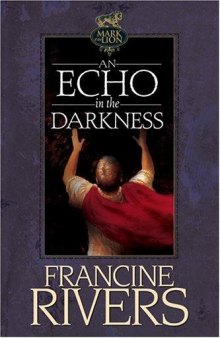 An Echo in the Darkness
