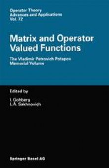 Matrix and Operator Valued Functions: The Vladimir Petrovich Potapov Memorial Volume