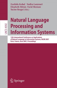 Natural Language Processing and Information Systems: 12th International Conference on Applications of Natural Language to Information Systems, NLDB 2007, Paris, France, June 27-29, 2007. Proceedings