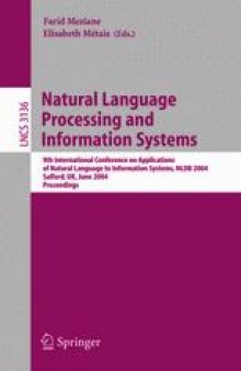 Natural Language Processing and Information Systems: 9th International Conference on Applications of Natural Language to Information Systems, NLDB 2004, Salford, UK, June 23-25, 2004. Proceedings