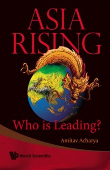 Asia Rising: Who Is Leading?  