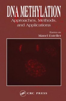 DNA Methylation: Approaches, Methods, and Applications