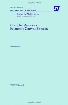 Complex Analysis in Locally Convex Spaces