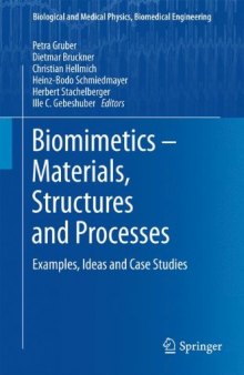 Biomimetics -- Materials, Structures and Processes: Examples, Ideas and Case Studies 