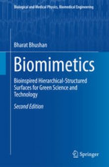 Biomimetics: Bioinspired Hierarchical-Structured Surfaces for Green Science and Technology