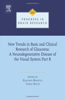 New trends in basic and clinical research of glaucoma : a neurodegenerative disease of the visual system. Part B