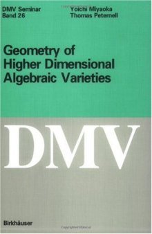 Geometry of Higher Dimensional Algebraic Varieties (Oberwolfach Seminars)