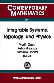 Integrable Systems, Topology, and Physics
