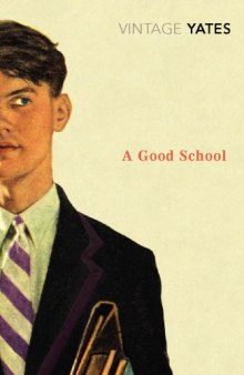 A Good School: A Novel  
