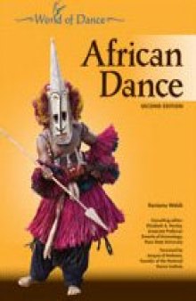 African Dance, 2nd Edition (World of Dance)