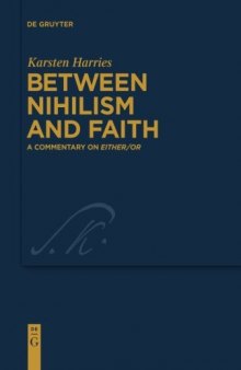 Between nihilism and faith : a commentary on Either/or
