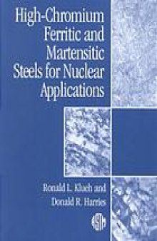 High-chromium ferritic and martensitic steels for nuclear applications