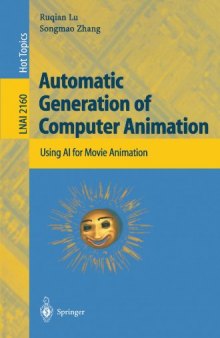 Automatic Generation of Computer Animation: Using AI for Movie Animation