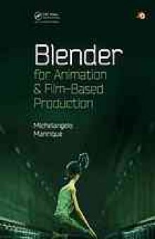 Blender for animation and film-based production