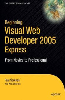 Beginning Visual Web Developer 2005 Express From Novice to Professional