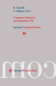 Computer Animation and Simulation ’98: Proceedings of the Eurographics Workshop in Lisbon, Portugal, August 31 — September 1, 1998