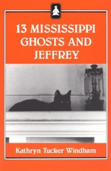 13 Mississippi Ghosts and Jeffrey