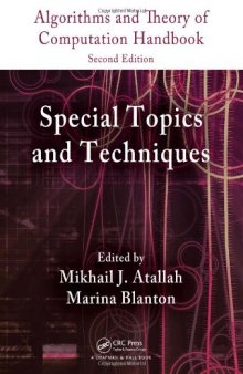 Algorithms and Theory of Computation Handbook, Second Edition, Volume 2: Special Topics and Techniques (Chapman & Hall CRC Applied Algorithms and Data Structures series)