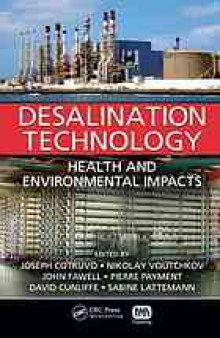 Desalination technology : health and environmental impacts