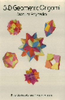 3-D Geometric Origami