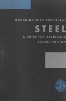 Designing with Structural : A Guide for Architects (AISC)