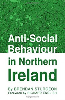Anti-Social Behaviour in Northern Ireland
