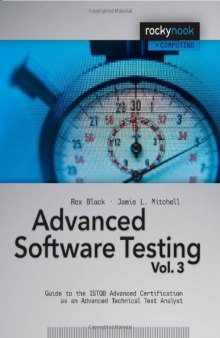 Advanced Software Testing - Vol. 3: Guide to the ISTQB Advanced Certification as an Advanced Technical Test Analyst  