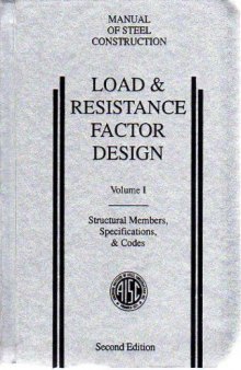 Load & Resistance Factor Design: Manual of Steel Construction 