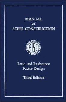 Load and resistance factor design: manual of steel construction