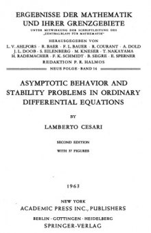 Asymptotic Behavior and Stability Problems in Ordinary Differential Equations Second Edition (Ergebnisse Der Mathematik Und Ihrer Grenzgebiete. 2. Folge)  