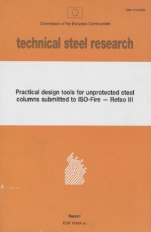Practical Design Tools for Unprotected Steel Columns Submitted to ISO-Fire - Refao III
