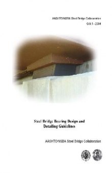Steel Bridge Bearing Design and Detailing Guidelines