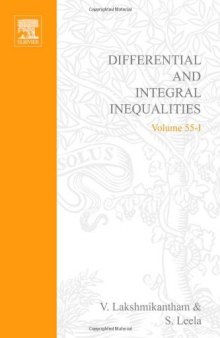 Differential and Integral Inequalities: Ordinary Differential Equations v. 1: Theory and Applications: Ordinary Differential Equations