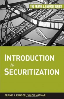 Introduction to Securitization (Frank J. Fabozzi Series)